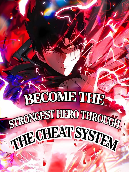 อ่านBecome the Strongest Hero Through the Cheat System อ่านมังงะBecome the Strongest Hero Through the Cheat System